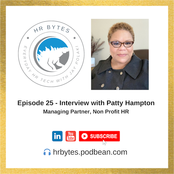 Podcast episode image for HR Bytes featuring Patty Hampton.